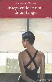 Occasione Imperdibile Inseguendo le note di un tango