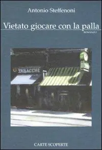 Occasione Vietato giocare con la palla
