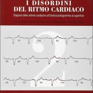 Di Tendenza I disordini del ritmo cardiaco. Diagnosi delle aritmie cardiache all‘elettrocardiogramma di superficie