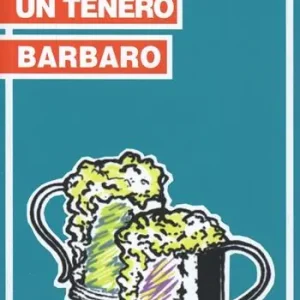 Ordina Subito Un tenero barbaro