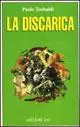 Più Venduto La discarica