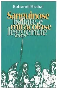 Sanguinose ballate e miracolose leggende Prezzo Basso