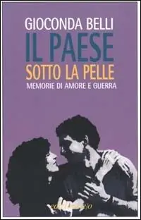 Il paese sotto la pelle. Memorie di amore e guerra Quantità Limitata