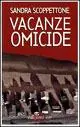 Vacanze omicide Compra Online