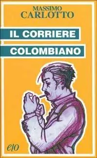 Compra Oggi Stesso Il corriere colombiano