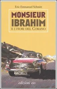 Must-Have Monsieur Ibrahim e i fiori del Corano