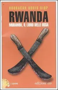Rwanda. Murambi, il libro delle ossa Acquista Ora