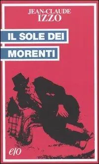 Il sole dei morenti Ultima Occasione