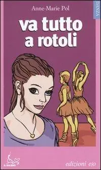 Va tutto a rotoli Non Perdere