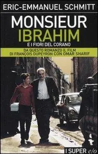 Monsieur Ibrahim e i fiori del Corano Quantità Limitata