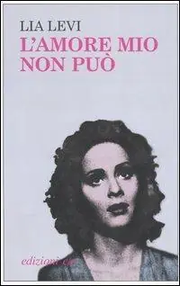 Prezzo Scontato L‘ amore mio non può