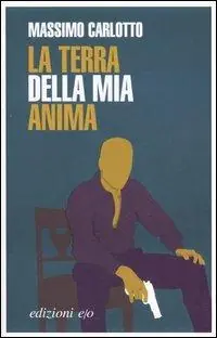 La terra della mia anima Must-Have
