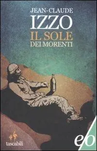 Il sole dei morenti Super Prezzo