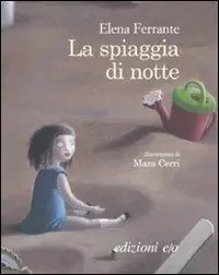 Offerta La spiaggia di notte. Ediz. illustrata