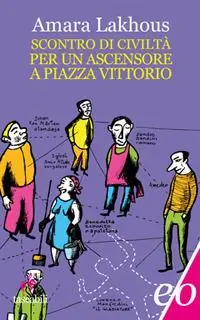 Economico Scontro di civiltà per un ascensore a Piazza Vittorio