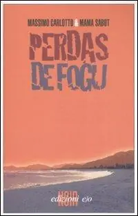 Non Perdere Perdas de fogu