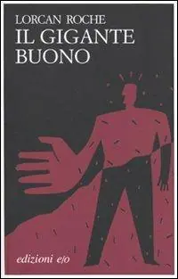 Il gigante buono Offerta Lampo