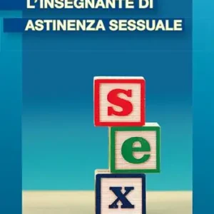 Subito Disponibile L‘insegnante di astinenza sessuale