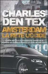 Offerta Lampo Amsterdam. La rete uccide