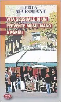 Vita sessuale di un fervente musulmano a Parigi Consegna Rapida