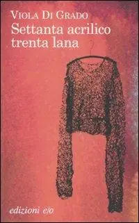 Settanta acrilico trenta lana Consegna Rapida