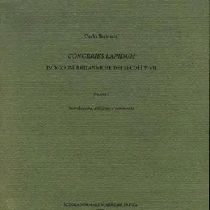 Congeries lapidum. Iscrizioni britanniche dei secoli V-VII Economico