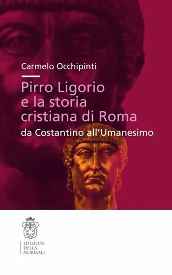 Prezzo Basso Pirro Ligorio e la storia cristiana di Roma. Da Costantino all‘umanesino