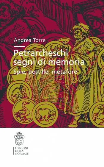 Petrarcheschi segni di memoria. Spie, postille, metafore Professionale