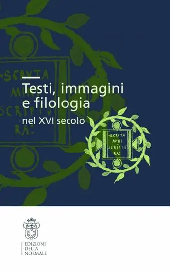 Testi, immagini e filologia nel XVI secolo Offerta Lampo