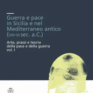 Must-Have Guerra e pace in Sicilia e nel Mediterraneo
