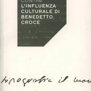 Sconto L‘influenza culturale di Benedetto Croce