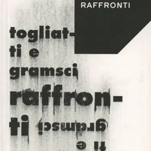 A Buon Prezzo Togliatti e Gramsci. Raffronti