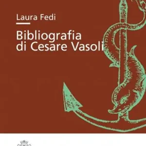 Subito Disponibile Bibliografia di Cesare Vasoli