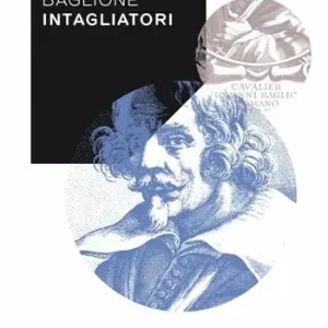 Intagliatori. Ediz. illustrata Direttamente Dal Produttore