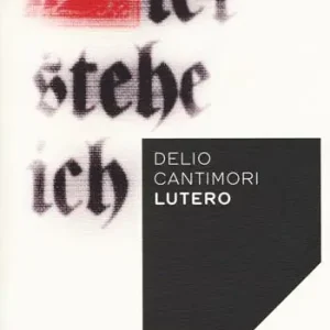 Lutero Ultimissimo Modello