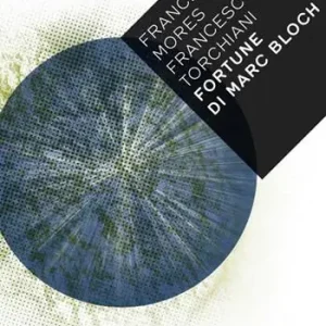Fortune di Marc Bloch Esclusivo