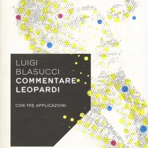 Compra Oggi Stesso Commentare Leopardi con tre applicazioni