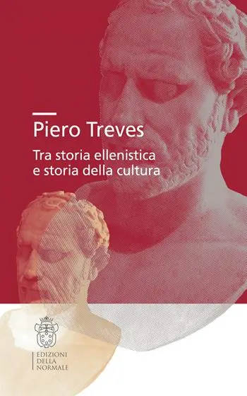 Offerta Piero Treves. Tra storia ellenistica e storia della cultura
