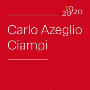 Carlo Azeglio Ciampi. 1920-2020 Scelto Dai Clienti