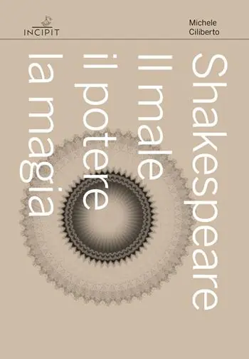 Economico Shakespeare. Il male, il potere, la magia