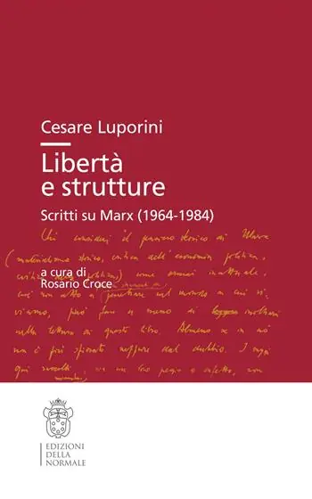 Subito Disponibile Libertà e strutture. Scritti su Marx (1964-1984)