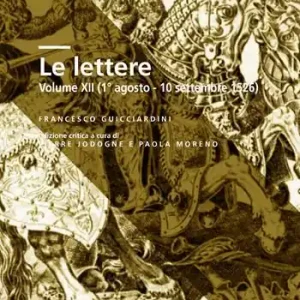 Ultima Occasione Le lettere. Ediz. critica. Vol. 12 1 agosto-10 settembre 1526