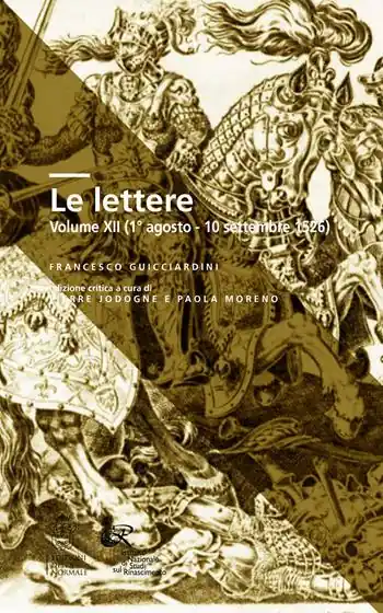Ultima Occasione Le lettere. Ediz. critica. Vol. 12 1 agosto-10 settembre 1526