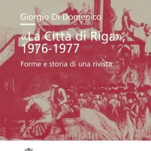 Saldi «La Città di Riga» 1976-1977. Forme e storia di una rivista