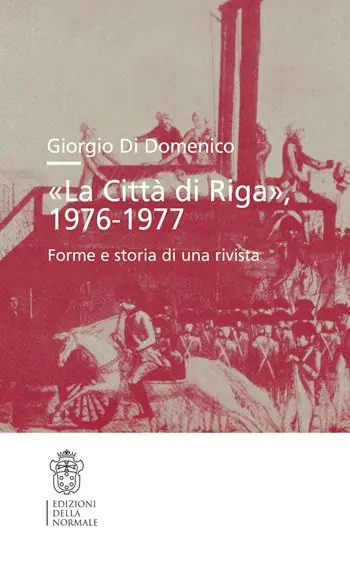 Saldi «La Città di Riga» 1976-1977. Forme e storia di una rivista