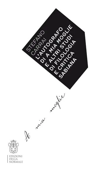 Promo Stagionale L‘autografo di A mia moglie e altri studi di filologia e critica sabiana