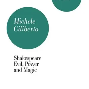 Shakespeare. Evil, power and magic Ultimissimo Modello