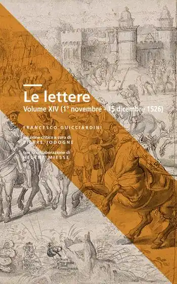Le lettere. Ediz. critica. Vol. 14 1° novembre-15 dicembre 1526 Compra Online