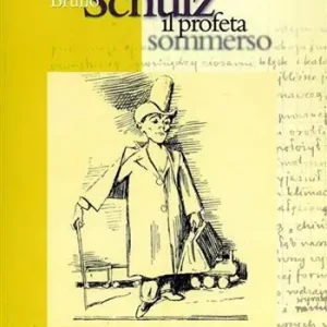 Bruno Schulz il profeta sommerso Affare