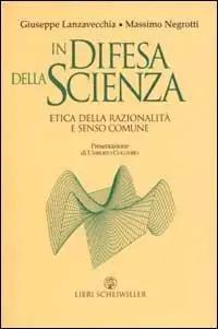 Reso Gratuito In difesa della scienza. Etica della razionalità e senso comune